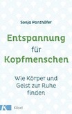 Entspannung für Kopfmenschen Entspannung für Kopfmenschen