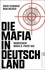 Die Mafia in Deutschland