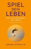 Spiel dein Leben Spiel dein Leben