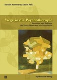 Wege in die Psychotherapie