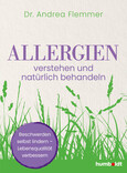 Allergien verstehen und natürlich behandeln Allergien verstehen und natürlich behandeln