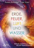 Erde, Feuer, Luft und Wasser Erde, Feuer, Luft und Wasser
