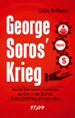 George Soros’ Krieg