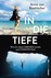 In die Tiefe