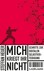 ROT // Mich kriegt ihr nicht! // NIE ERSCHIENEN