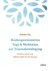 Bindungsorientiertes Yoga & Meditation zur Traumabewältigung