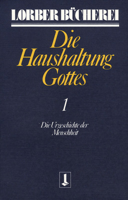 Die Haushaltung Gottes, Bd. 1