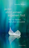 Jeder stirbt seinen eigenen Tod Jeder stirbt seinen eigenen Tod
