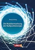 Die Nutzbarmachung der Nullpunktenergie