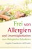 Frei von Allergien und Unverträglichkeiten