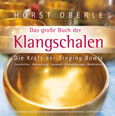 Das große Buch der Klangschalen Das große Buch der Klangschalen