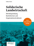 Solidarische Landwirtschaft Solidarische Landwirtschaft