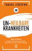 Unheilbare Krankheiten