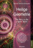 Heilige Geometrie Heilige Geometrie