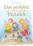 Das perfekte nicht ganz perfekte Picknick Das perfekte nicht ganz perfekte Picknick