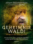 Geheimnis Wald! - Im Reich der Naturgeister Geheimnis Wald! - Im Reich der Naturgeister