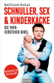 Kinderkacke - Die Papa-Versteher-Bibel Kinderkacke - Die Papa-Versteher-Bibel