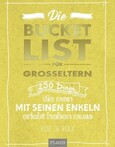 Die Bucket List für Großeltern Die Bucket List für Großeltern