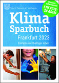 Klimasparbuch Frankfurt 2023 Klimasparbuch Frankfurt 2023