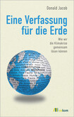Eine Verfassung für die Erde Eine Verfassung für die Erde