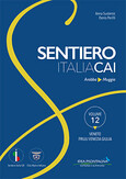 SENTIERO ITALIA CAI - VOL. 12 SENTIERO ITALIA CAI - VOL. 12