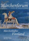Märchenforum Nr. 88: Märchenhaftes Finnland Märchenforum Nr. 88: Märchenhaftes Finnland