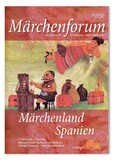 Märchenforum Nr. 99: Märchenland Spanien Märchenforum Nr. 99: Märchenland Spanien