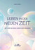Leben in der Neuen Zeit