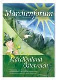 Märchenforum Nr. 107: Märchenland Österreich Märchenforum Nr. 107: Märchenland Österreich
