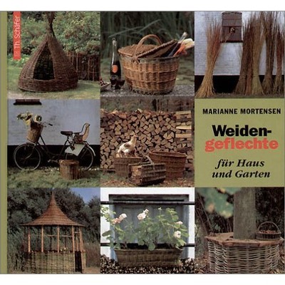 Weidengeflechte für Haus und Garten