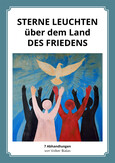 Sterne Leuchten über dem Land des Friedens Sterne Leuchten über dem Land des Friedens