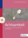 Achtsamkeit Achtsamkeit
