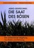 ROT // Agro-Gentechnik: Die Saat des Bösen