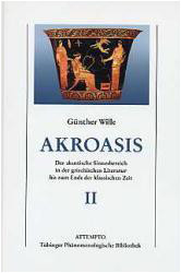 Akroasis, 2 Bde.