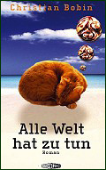 Alle Welt hat zu tun