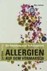 Allergien auf dem Vormarsch
