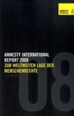 Amnesty International Report 2008 Amnesty International Report 2008