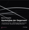 Apokalypse der Gegenwart, 2 Audio-CDs