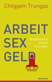 Arbeit, Sex und Geld