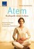 Atem, Kraftquelle deines Lebens