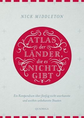 Atlas der Länder, die es nicht gibt