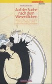 Auf der Suche nach dem Wesentlichen