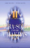 Aura-Soma und die Chakras Aura-Soma und die Chakras