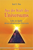 Aus der Kraft des Universums Aus der Kraft des Universums