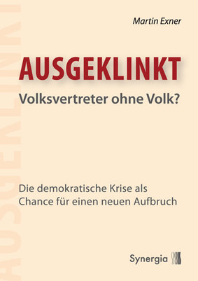 Ausgeklinkt - Volksvertreter ohne Volk