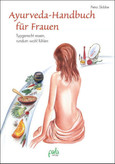Ayurveda-Handbuch für Frauen Ayurveda-Handbuch für Frauen