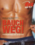 Bauch weg! Bauch weg!