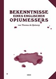 Bekenntnisse eines englischen Opiumessers