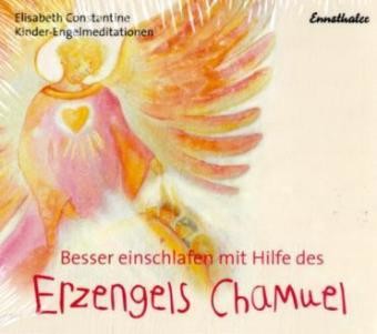 Besser einschlafen mit Hilfe des Erzengels Chamuel, Audio-CD