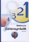 Biblische Zahlensymbolik Biblische Zahlensymbolik